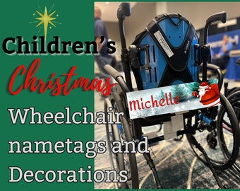 Christmas wheelchair decoration for Kids, Children's personalized wheelchair nametag, Kids Christmas wheelchair license plate, Kid's Xmas
