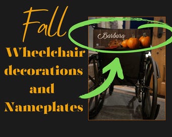 Fall Wheelchair Nameplate, Thanksgiving Decoration, Waterproof Banner