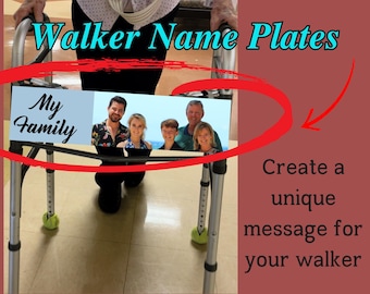 Personalized Walker Name Plate: Funny Rollator Accessory