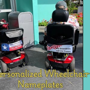 Wheelchair name plate, Personalized wheelchair accessory, Power wheelchair ID, Electric wheelchair decoration, Wheelchair nametag
