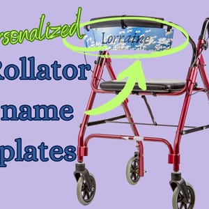 Walker name plate, Rollator identification. Rollator license plate, Personalized walker decoration assisted living gift, nursing home gift
