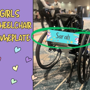 Wheelchair nametag for girls- Personalized girl's wheelchair license plate-Girl's wheelchair decoration-girly wheelchair decoration