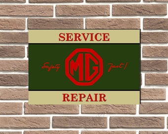 May include: A green and beige sign with the text "SERVICE" and "REPAIR" in red. The sign also features a red MG logo with the words "Safety" and "Fast!" in red.