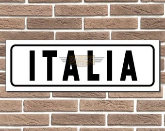 Italia Metal Street Sign Italian Rome Sign Man Cave Home Bar Sign