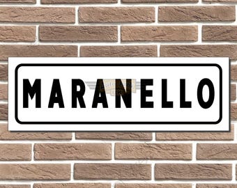 Maranello Metal Street Sign Italian Rome Sign Man Cave Home Bar Sign