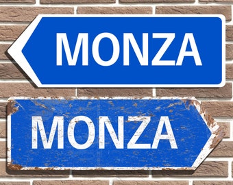 Monza Italian Style Metal Road Sign Man Cave Garage Sign