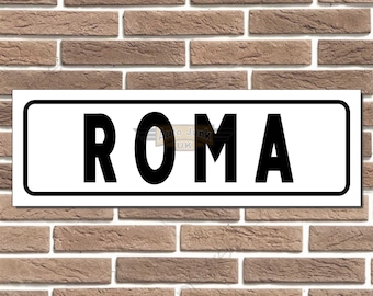 Roma Metal Street Sign Italian Rome Sign Man Cave Home Bar Sign