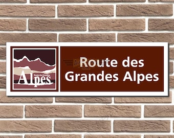 Route des Grandes Alpes Metal Sign Man Cave Garage Decor