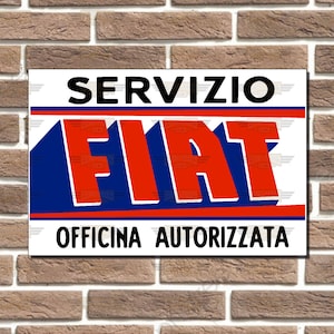 Fiat Service Metal Sign Wall Plaque Classic Car Garage Sign F1 Bar Sign Man Cave