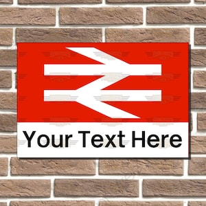 Personalised Railway Sign Metal Train Sign Man Cave Garage Sign Shed Sign