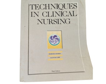 Vintage Buch Techniken in der Klinischen Krankenpflege Barbara Kozierora Glen Erb 1989