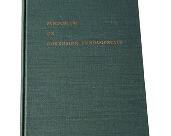 Landwirtschaftsbuch der Universität von Tennessee, Symposium über Corrosion Fundamental 1956