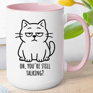 Cute Cat Coffee Mug, 11oz or 15oz, Smug Cat Mug, Funny Gift for Cat Owners, Snarky Cat Cup, Cat Lover Gift, Sassy Cat Mug, Cat Mom Gift