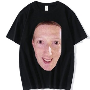 Mark Zuckerberg Meme Shirt | Funny Gag Gift Zucc Facebook Frat Birthday Joke Present T Shirt Tee Weird Dumb Clothes Custom Ironic Sarcastic