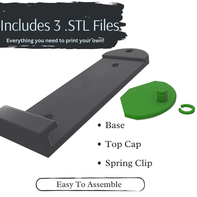 Op de afbeelding: Een 3D-geprinte wandbeugel met een basis, een bovenkap en een veerclip. De onderdelen zijn zwart en groen. De tekst "Includes 3 .STL Files" en "Everything you need to print your own!" staat bovenaan de afbeelding. De tekst "Easy To Assemble" staat onderaan de afbeelding.