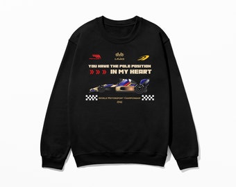 Valentines Day Gift Racing Sweatshirt, You Have The Pole Position Shirt, Funny Couple Gift for Him and Her, Unique Valentine Racing Apparel