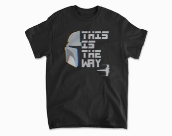 This Is the Way Space Shirt Concept Design Inspired Alien Film Lover Gift T-shirt Unisex Heavy Cotton Tee