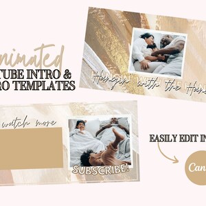 Puede incluir: Plantillas animadas de introducci&oacute;n y cierre para YouTube con un esquema de color beige y dorado. Las plantillas presentan una familia de tres en una foto y el texto "Hangin with the Harris" y "watch more SUBSCRIBE!" Tambi&eacute;n se incluye el texto "EASILY EDIT IN Canva".