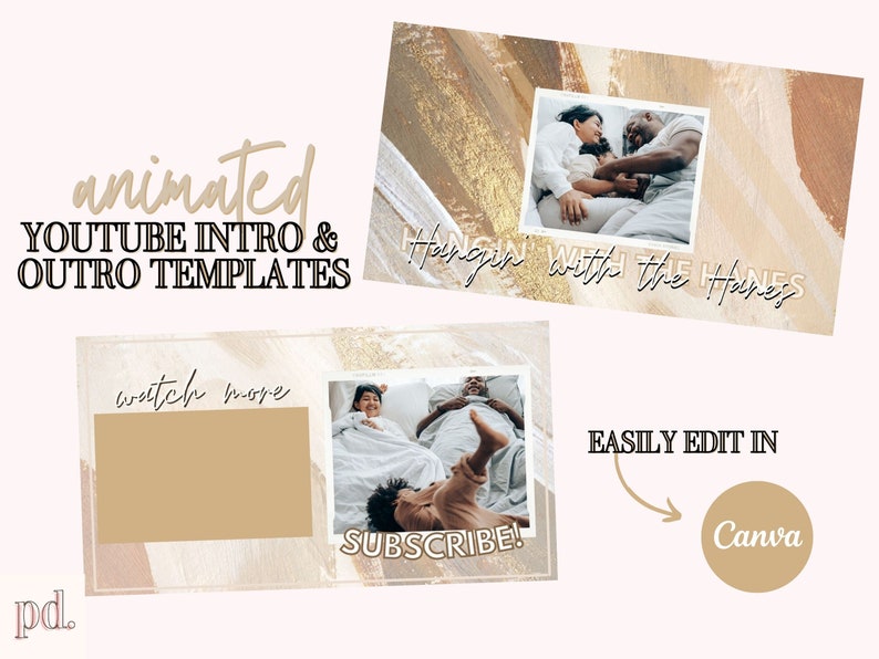 Puede incluir: Plantillas animadas de introducci&oacute;n y cierre para YouTube con un esquema de color beige y dorado. Las plantillas presentan una familia de tres en una foto y el texto "Hangin with the Harris" y "watch more SUBSCRIBE!" Tambi&eacute;n se incluye el texto "EASILY EDIT IN Canva".
