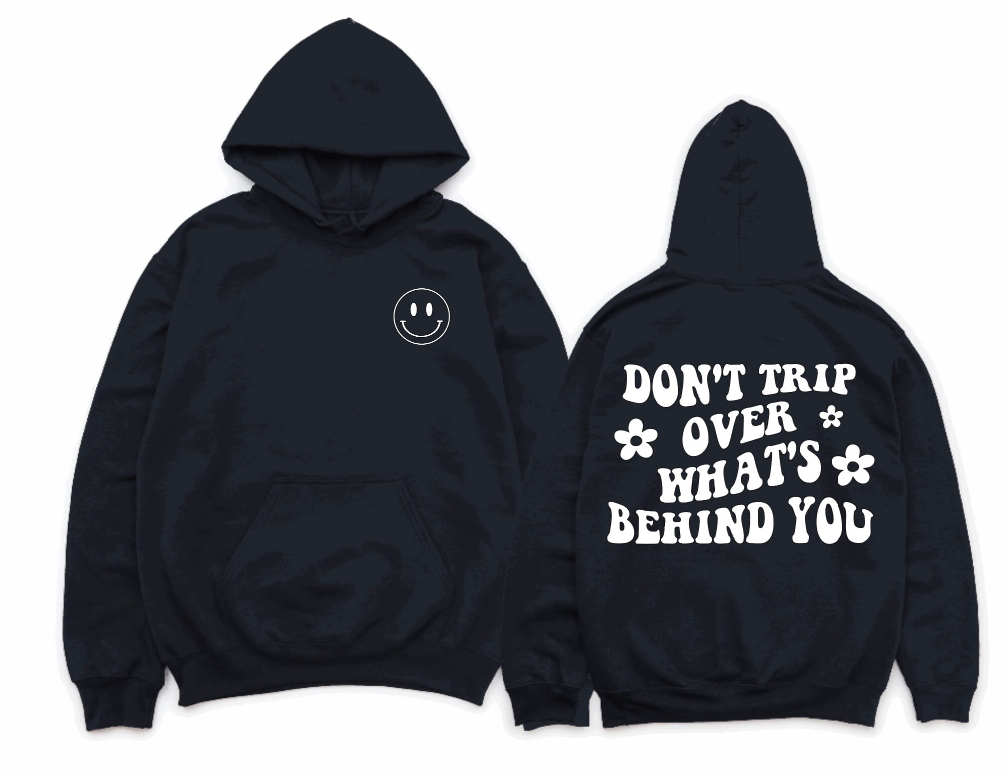 Don't Trip Over What's Behind You Hoodie | Etsy