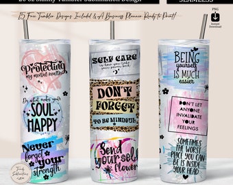 Mental Health Quote Tumbler Wrap, Positive Affirmations Tumbler PNG, Inspirational Quote Tumbler 20 oz Skinny Tumbler Design Sublimation PNG