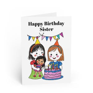 Sister Birthday Greeting Card, Hand Drawn, Happy Birthday Card, Sister Gift, Celebratory Card, Personalized Card