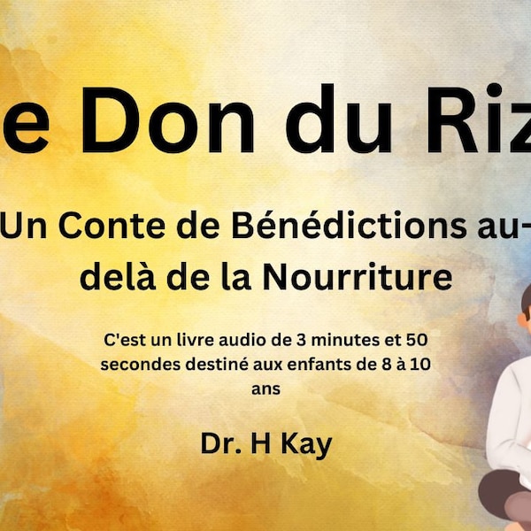 Le Don du Rizq : Un Conte de Bénédictions au-delà de la Nourriture