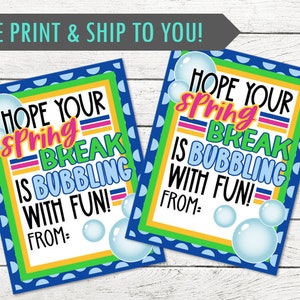 Süßer Bubbles Spring Break Geschenkanhänger - Happy Spring Break! - Großartig für Geschenktaschen oder als alleiniges Austeilen - BEDRUCKT und versendet - Personalisierung