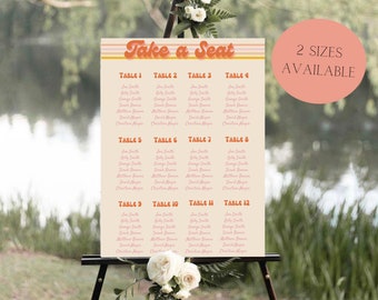 May include: A wedding seating chart with a retro design. The chart is printed on a light beige background with orange and yellow stripes. The text "Take a Seat" is in a large, orange font. The chart lists the names of guests assigned to each table.