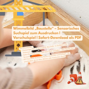 Może przedstawiać: Dłonie dziecka bawiącego się w piaskownicy z białym piaskiem. Obraz zawiera żółto-niebieską grafikę żurawia i tekst w języku niemieckim: "Wimmelbild Baustelle - Sensorisches Suchspiel zum Ausdrucken". Widoczne są również pomarańczowe pachołki drogowe.