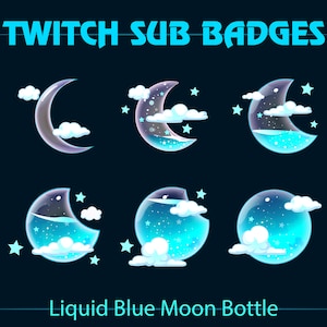 Blue Liquid Moon Twitch Sub Bit Badges / Cyan Moon Bottle Twitch Sub Badge / Kawaii Sub Badges for Streamers, YouTubers, Tiktokers, OBS