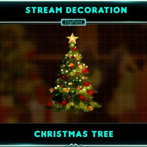Könnte beinhalten: Ein grüner Weihnachtsbaum, geschmückt mit roten und goldenen Kugeln, weißen Lichtern und einem goldenen Stern oben. Der Baum steht vor einem braunen Hintergrund mit einem Gittermuster. Der Text "DigiFami" und "STREAM DECORATION" befindet sich oben im Bild, und der Text "CHRISTMAS TREE" unten.