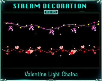 May include: Two Valentine's Day themed light chains. The top chain features pink hearts with a Venus symbol and yellow lights. The bottom chain features red hearts with an arrow and musical notes and red lights. The text "STREAM DECORATION" and "DigiFami" are at the top of the image. The text "Valentine Light Chains" is at the bottom of the image.