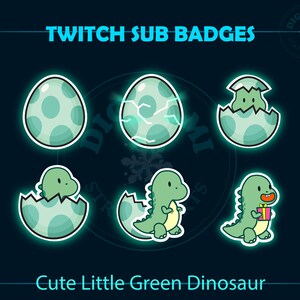 May include: A set of Twitch sub badges featuring a cute green dinosaur in various stages of hatching from an egg. The badges include a cracked egg, a dinosaur hatching from an egg, and a dinosaur holding a gift.