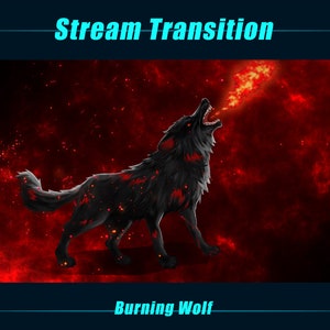 DARK RED Fire Wolf Stream Transition, Fire Scene Stinger para Streamers, Vtubers, OBS