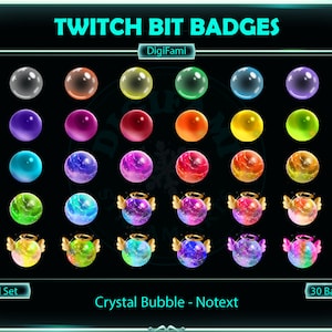 May include: A set of 30 Twitch Bit Badges featuring a crystal bubble design. The badges are in various colours, including blue, green, purple, red, yellow, and orange. Some of the badges have angel wings. The text "DigiFami" and "Crystal Bubble - Notext" are visible on the image.