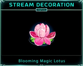 May include: A pink blooming magic lotus flower with sparkling glitter on a black background. The text "STREAM DECORATION" and "DigiFami" are at the top of the image. The text "Blooming Magic Lotus" is at the bottom of the image.