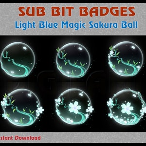 May include: Six animated glowing light blue orbs with white flowers and green vines inside. The text "SUB BIT BADGES Light Blue Magic Sakura Ball" is at the top of the image.