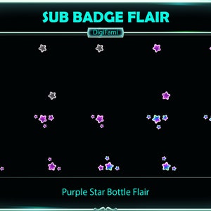 May include: A black background with a grid of purple, blue, and gray stars. The text "SUB BADGE FLAIR" is at the top of the image. The text "DigiFami" is in a box below the text "SUB BADGE FLAIR". The text "Purple Star Bottle Flair" is at the bottom of the image.