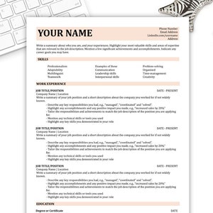 May include: A beige and brown resume template with the heading "YOUR NAME" and sections for skills, work experience, and education. The template includes fields for job title, company name, location, and dates of employment.