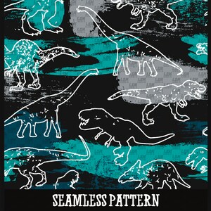 May include: A seamless pattern featuring white outlines of various dinosaurs on a black background with teal blue brushstrokes. The text "DIGITAL DOWNLOAD" appears on the right side of the image and "SEAMLESS PATTERN" appears at the bottom.