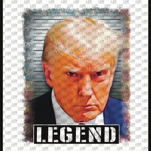 Trump Mugshot PNG Digital File Download Legend MAGA 2024 Sublimation Printing Legend American Flag