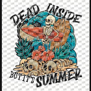 Sublimazione File PNG Download digitale Dead Inside But It&#39;s Summer Scheletro Skellie spiaggia surf oceano tavola da surf onde blu arancione teschio