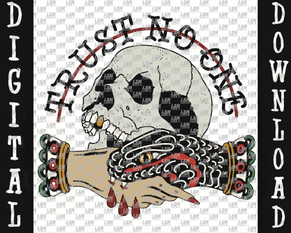 Trust No One Snake Handshake Bloody PNG Digital File Download