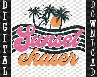 Sunset Chaser PNG, Distressed & Clean, Palm Beach Design (Digital Download)