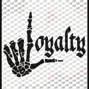 loyalty Skeleton hand png digital file download old English sublimation edgy