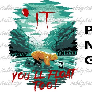 Può includere: Un'illustrazione digitale di una scena del film horror IT. Una figura con un impermeabile giallo è in piedi in una strada allagata con un palloncino rosso che galleggia sopra. Il testo "YOU'LL FLOAT TOO!" è scritto in rosso sotto la figura. Le lettere "PING" sono scritte in nero sul lato destro dell'immagine.