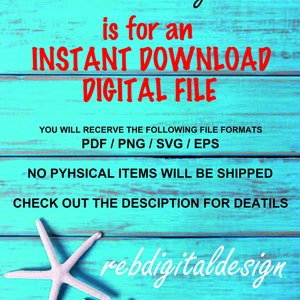 May include: Image of a digital file listing with text that reads "This Listing is for an INSTANT DOWNLOAD DIGITAL FILE." The image includes starfish and the text "rebdigitaldesign" on a blue wooden background.