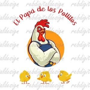 El Papa De Los Pollitos, poulet drôle Original, SVG PDF PNG EPs téléchargement numérique Clipart vecteur contour pochoir