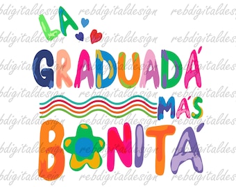 La Graduada Más Bonita, SVG, PDF, PNG, EP, Ai, archivo, descarga digital instantánea